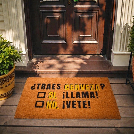 Felpudo Coco Frase Divertida “¿Traes cerveza? Sí, llámame / No, ¡vete!” 70x40 cm - Fibra de coco natural con base antideslizante PVC | Alfombrilla entrada interior/exterior protegido
